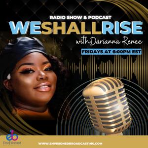 WeShallRise with Darianna Renee