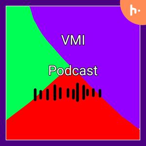 VMI Podcast #1