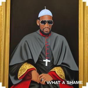 What a Shame