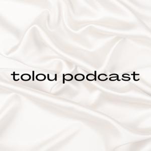 tolou podcast