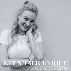 let's talk unique by miss.angelina.rara