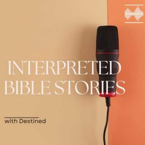 Interpreted Bible Stories