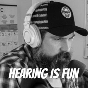 HEARING IS FUN