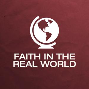 Faith in the Real World