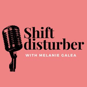 Shift Disturber