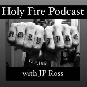 Holy Fire Podcast