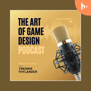 The Art of Game Design | A Game Development Podcast