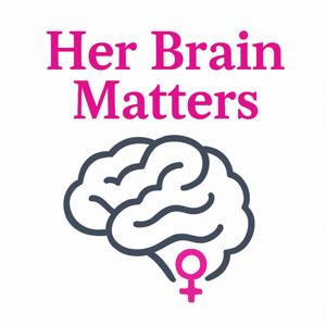 Her Brain Matters