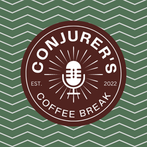 Conjurer's Coffee Break