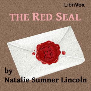 Red Seal, The by Natalie Sumner Lincoln (1881 - 1935)