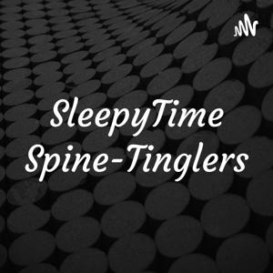 SleepyTime Spine-Tinglers