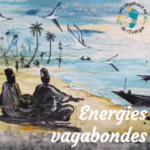 Energies vagabondes