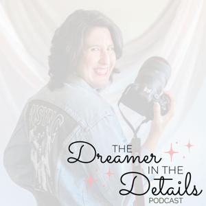 The Dreamer in the Details