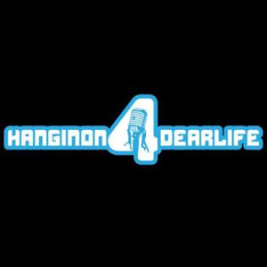 Hanginon4dearlife