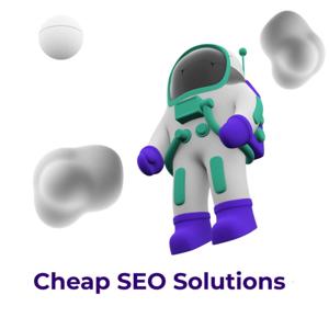 Cheap SEO Solutions