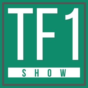 The TF1 Show - Formula 1 Podcast