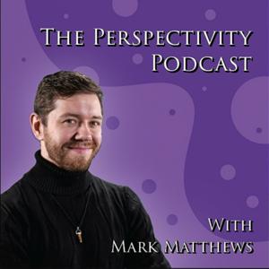 The Perspectivity Podcast