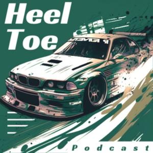 Heel Toe Podcast