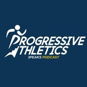 Progressive Athletics: 3Peaks Fitness Podcast