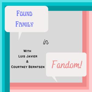 Found Family in Fandom!