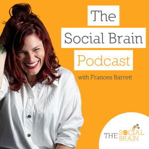 The Social Brain Podcast