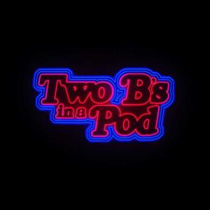 Two B's in a Pod