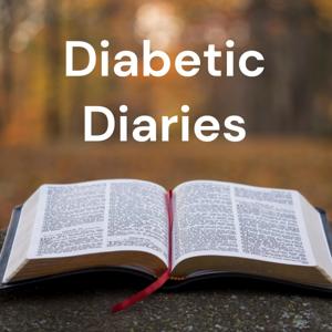 Diabetic Diaries