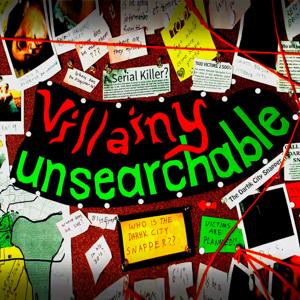 Villainy Unsearchable