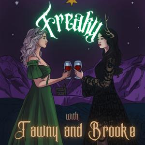 Freaky with Tawny and Brooke