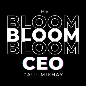 The Bloom CEO