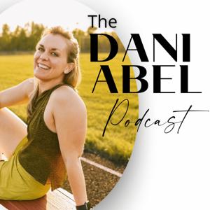 The Dani Abel Podcast