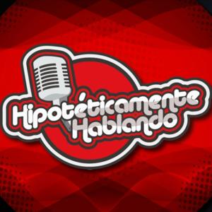 HIPOTETICAMENTE HABLANDO