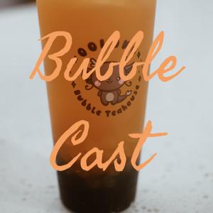 Bubble Cast