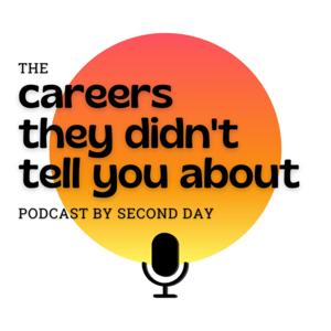 The Careers They Didn't Tell You About