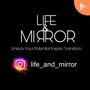 Life and mirror