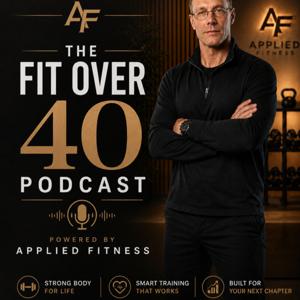 Fit Over 40 - The Podcast