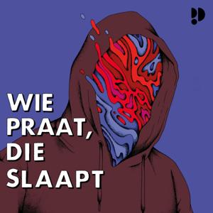 Wie praat, die slaapt