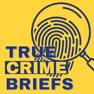 True Crime Briefs