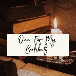 One For My Bookshelf