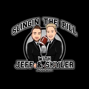 Slingin' the Pill W/ Jeff & Skyler