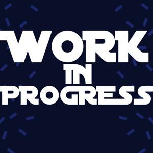 Work In Progress