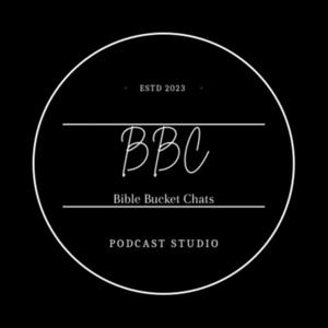 Bible Bucket Chats