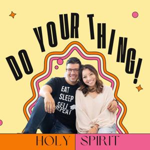 Holy Spirit - Do YOUR thing!! 🙌🙌