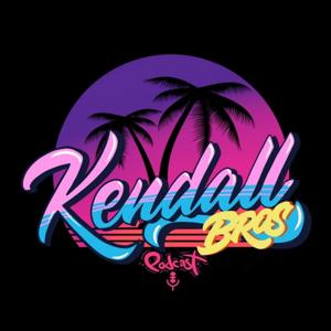 Kendall Bros Podcast