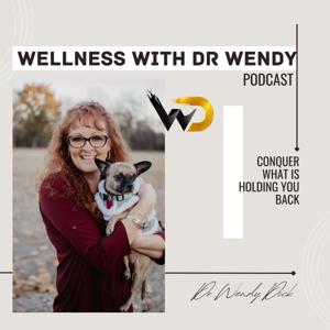 Wellness with Dr Wendy