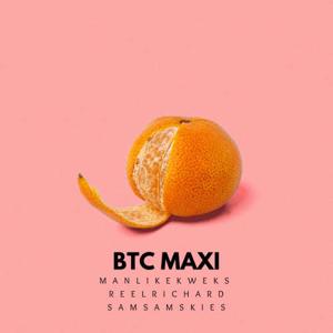BTC MAXI