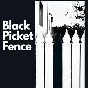 Black Picket Fence