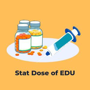 Stat Dose of EDU