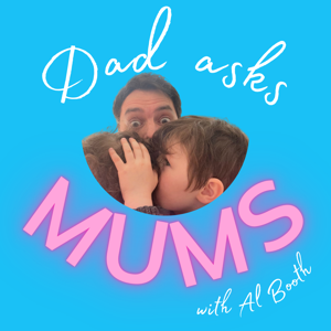 Dad Asks Mums