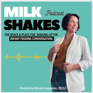 Milkshakes: the space and place for shaking up the infant feeding conversation